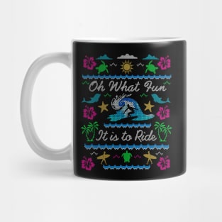 Oh What Fun it is to Ride Surfer Ugly Christmas Sweater Surfing Gifts Mug